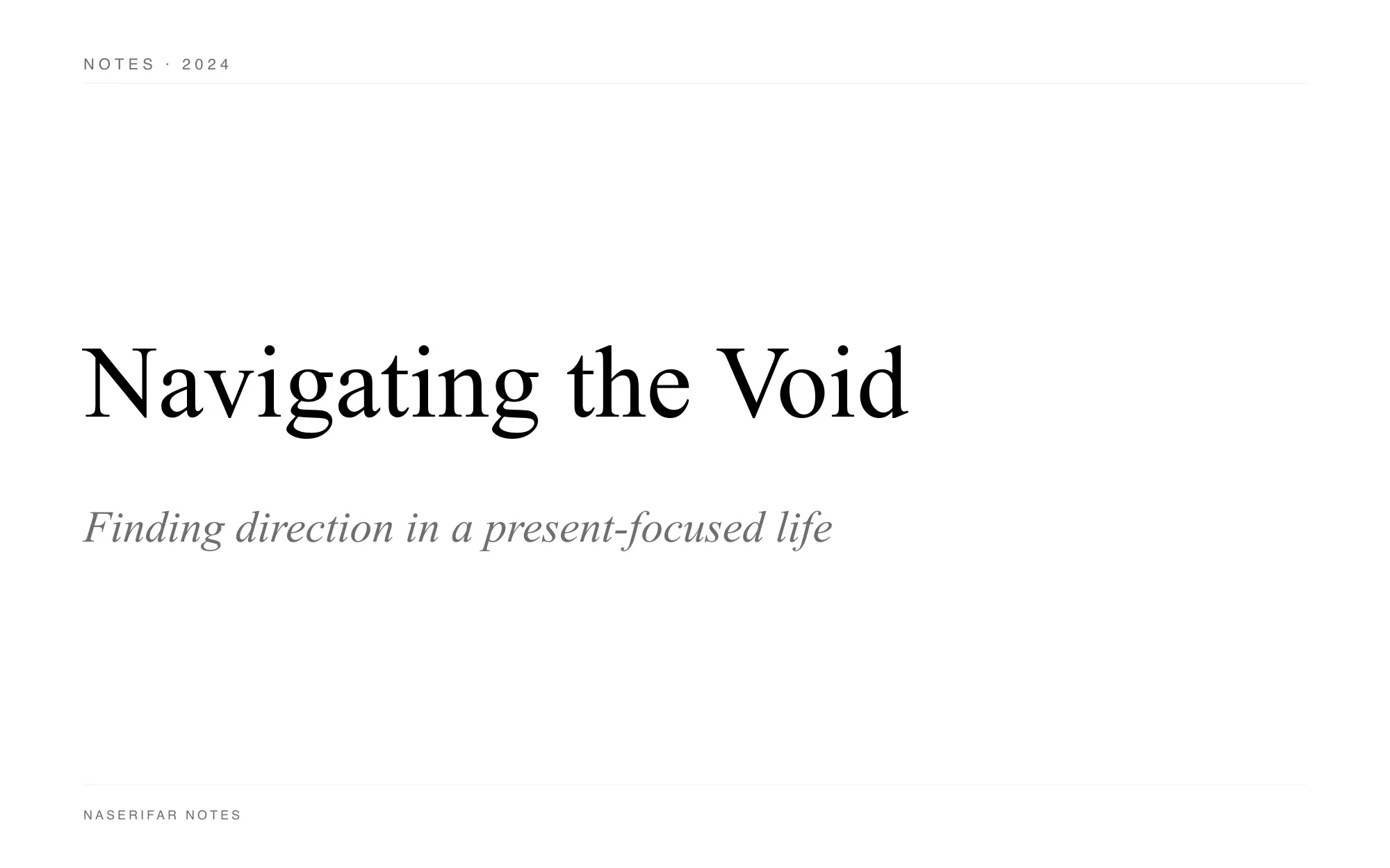 A black-and-white typographic plate reading "Navigating the Void: Finding Direction in a Present-Focused Life" in serif type on a white background.