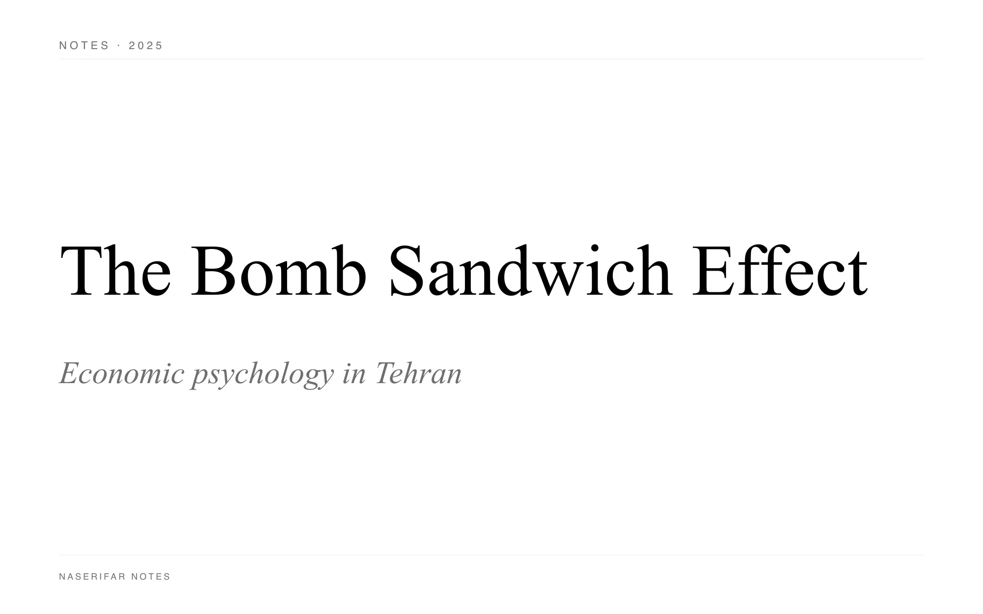 A black-and-white typographic plate reading "The Bomb Sandwich Effect: How Economic Psychology Explains Tehran's Monster Sandwich Phenomenon" in serif type on a white background.